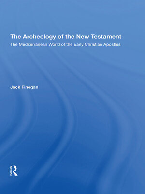 cover image of The Archaeology of the New Testament